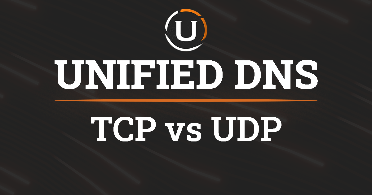 TCP vs UDP: What's the Difference, and Why DNS Runs on Both